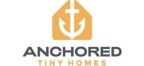 Anchored Tiny Homes